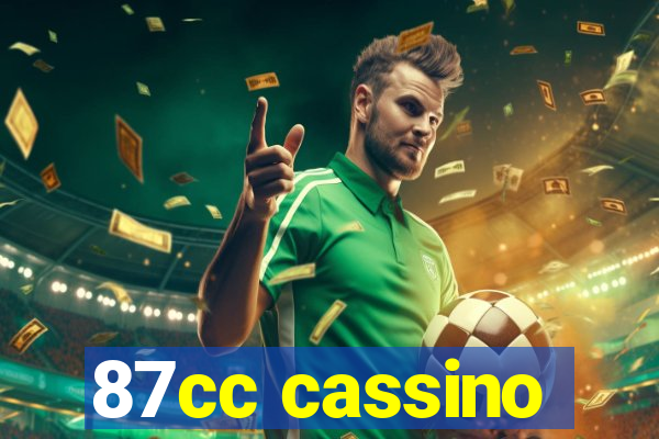 87cc cassino